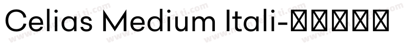 Celias Medium Itali字体转换